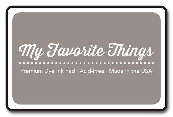 My Favorite Things Gravel Gray Premium Dye Ink Pad